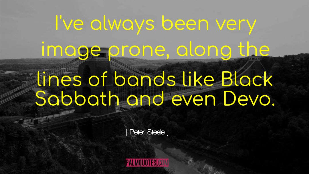 Devo quotes by Peter Steele