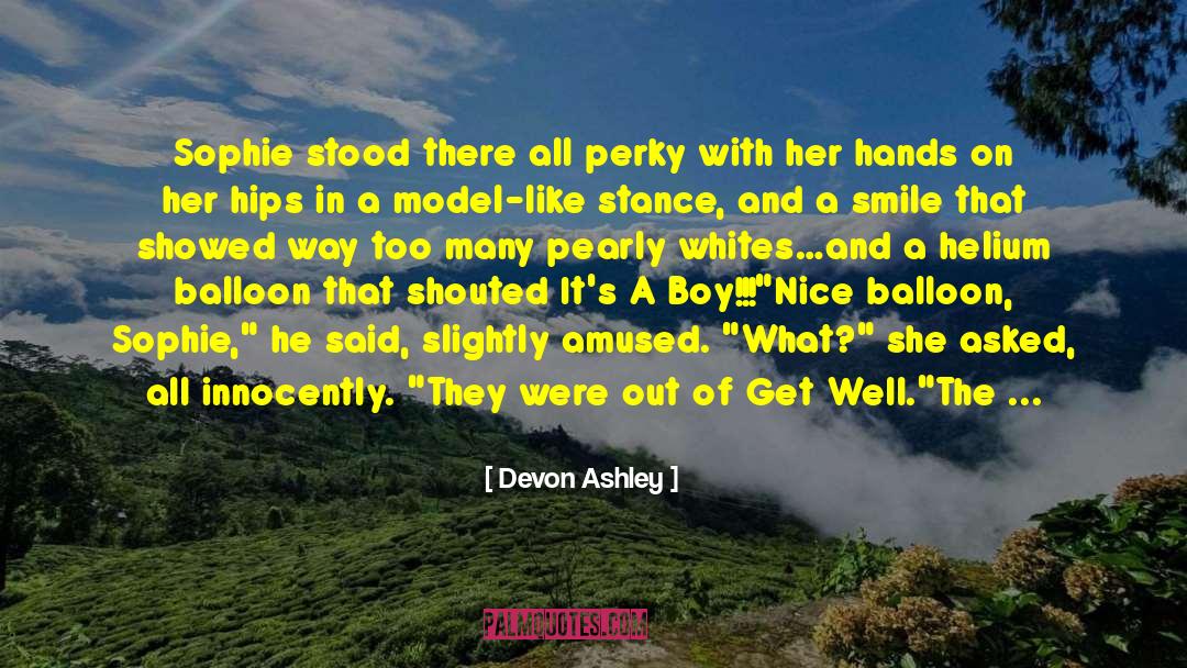 Devon Ashley quotes by Devon Ashley