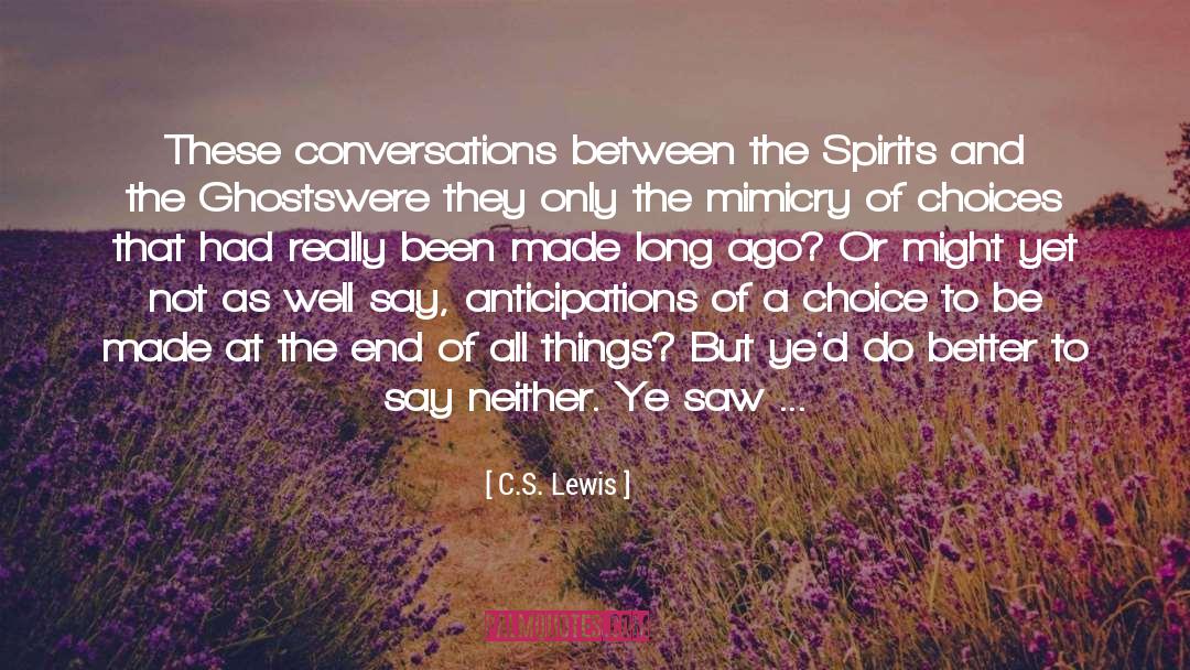 Devon S Choice quotes by C.S. Lewis