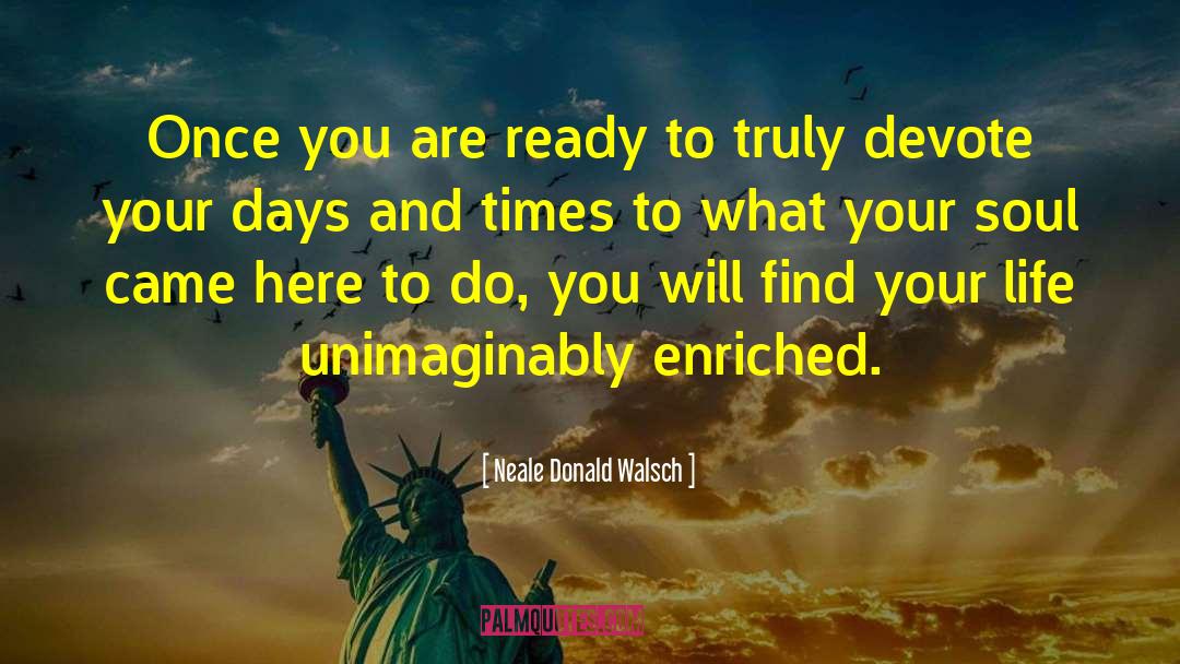 Devote quotes by Neale Donald Walsch