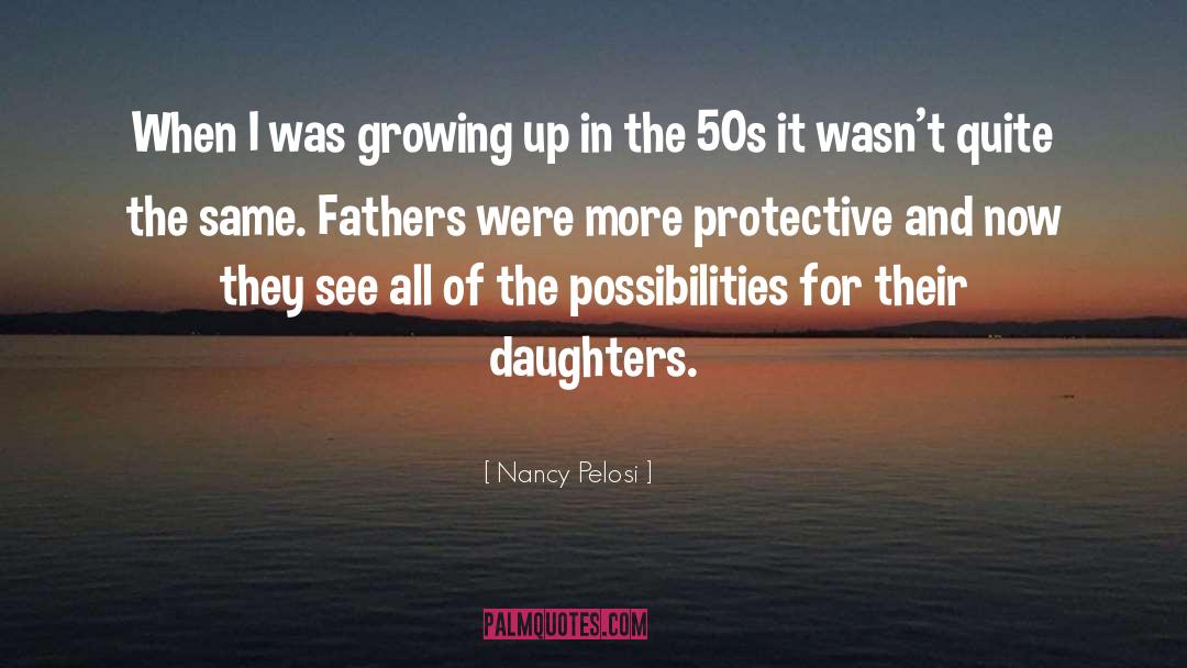 Devoted Father quotes by Nancy Pelosi
