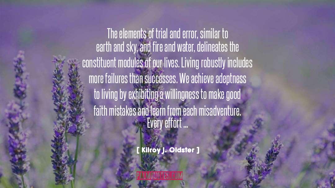 Devoted quotes by Kilroy J. Oldster
