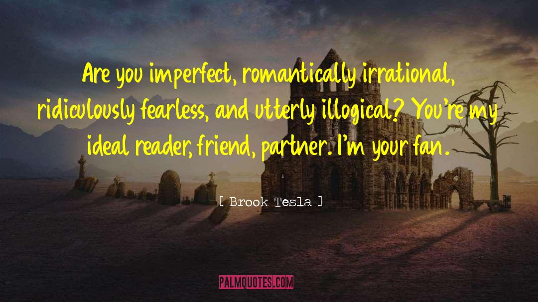 Devoted Reader quotes by Brook Tesla