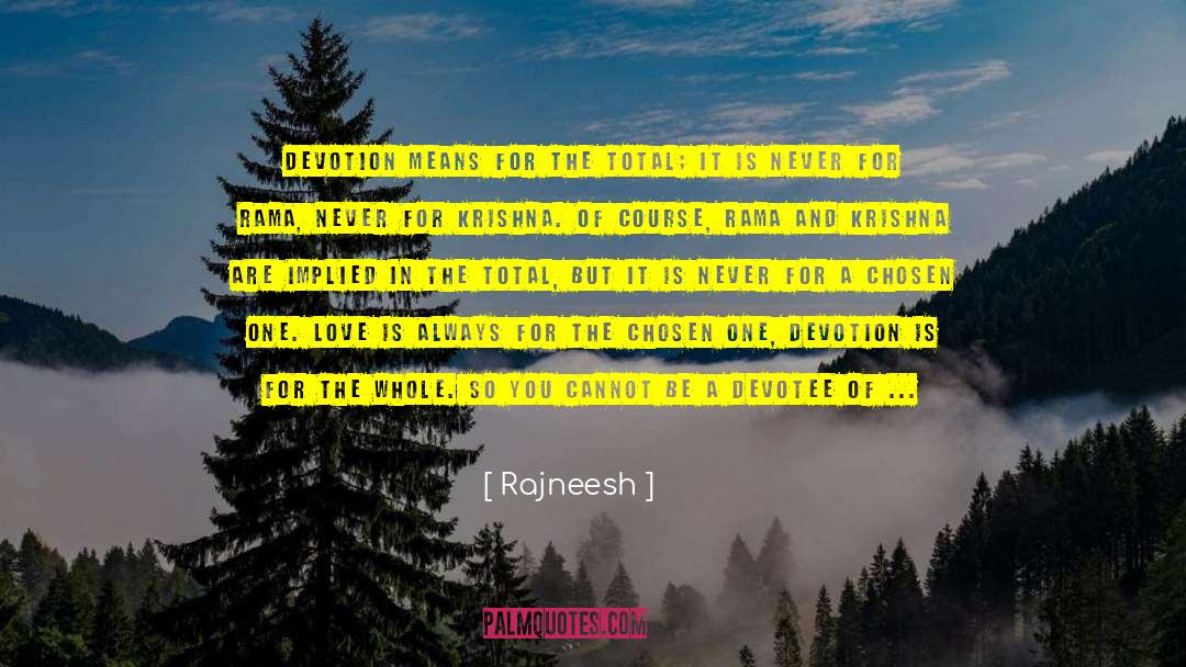 Devotee quotes by Rajneesh