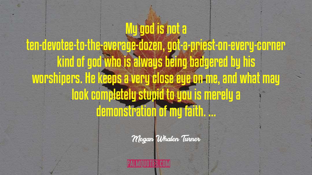 Devotee quotes by Megan Whalen Turner