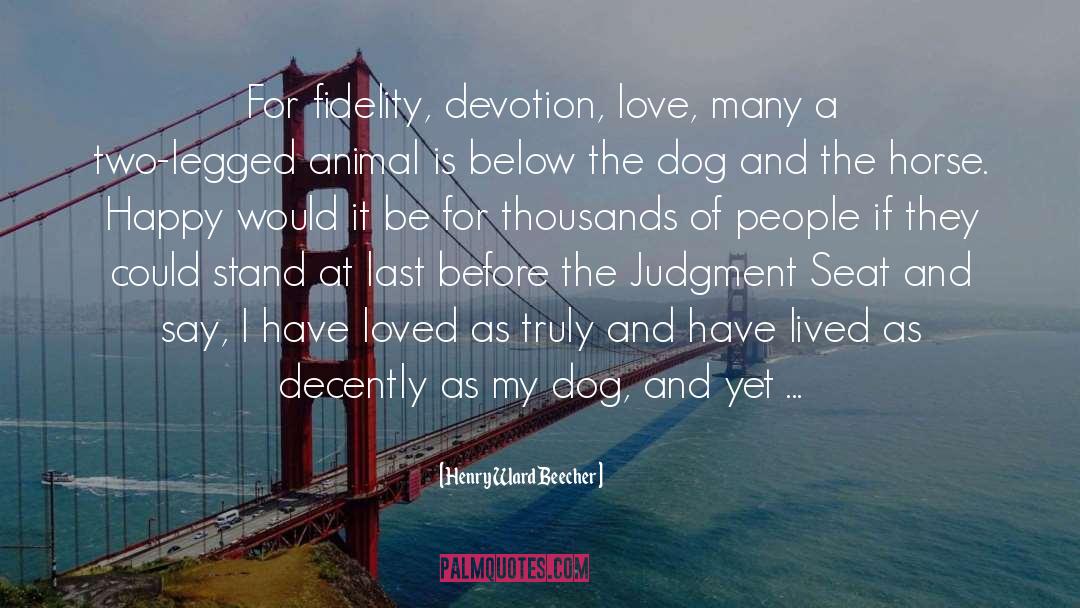 Devotion Love quotes by Henry Ward Beecher