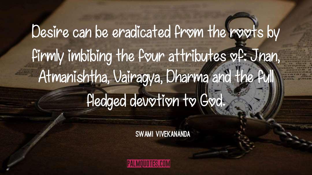 Devotion To God quotes by Swami Vivekananda