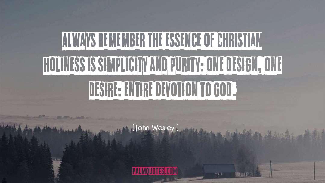 Devotion To God quotes by John Wesley