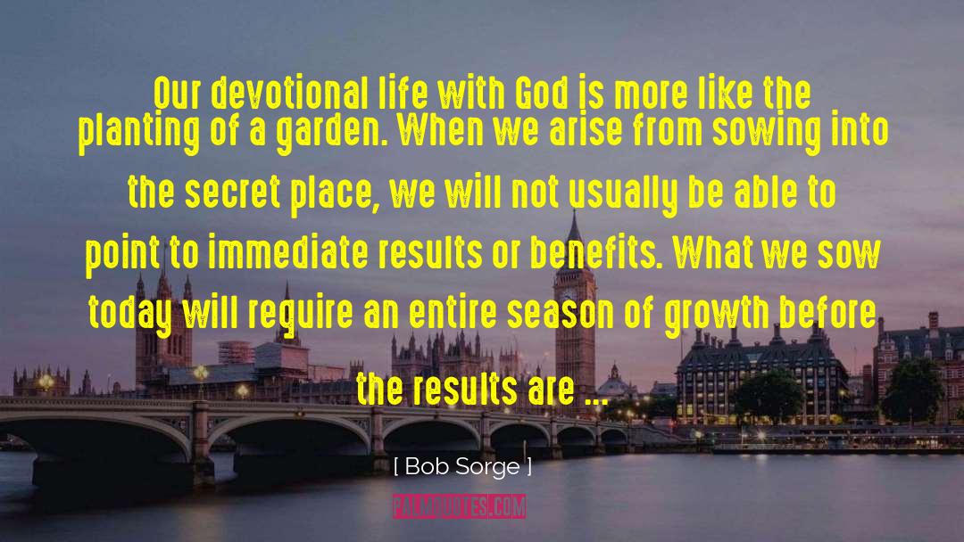 Devotional quotes by Bob Sorge