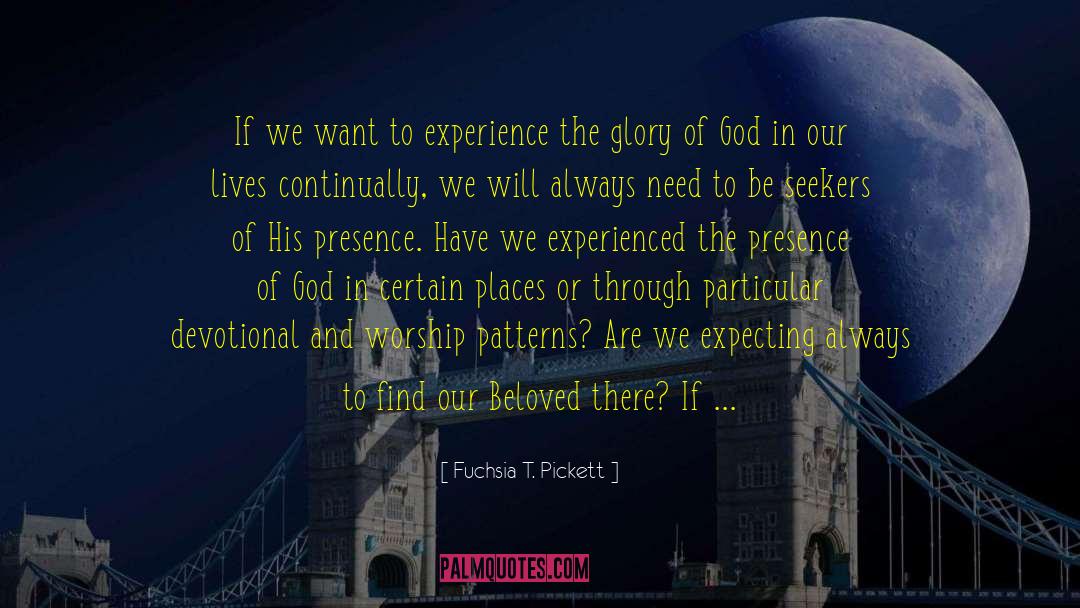 Devotional quotes by Fuchsia T. Pickett