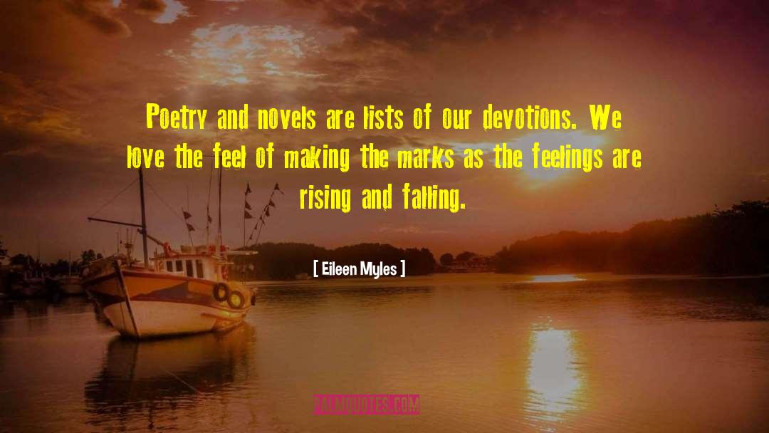 Devotions quotes by Eileen Myles