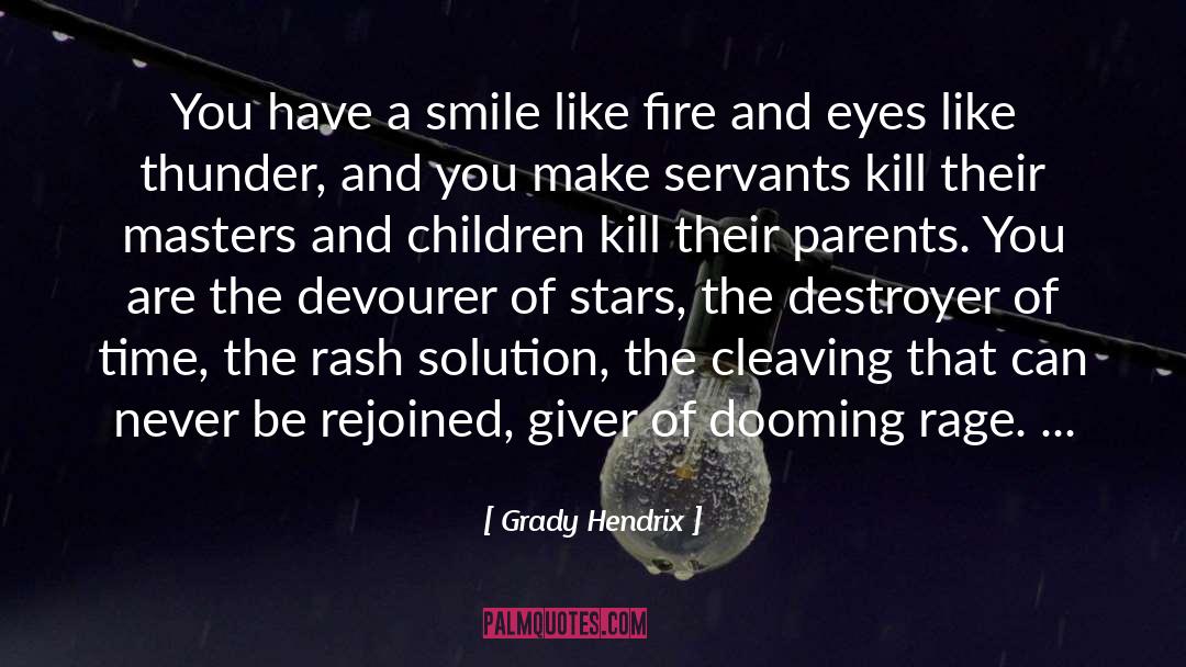 Devourer quotes by Grady Hendrix