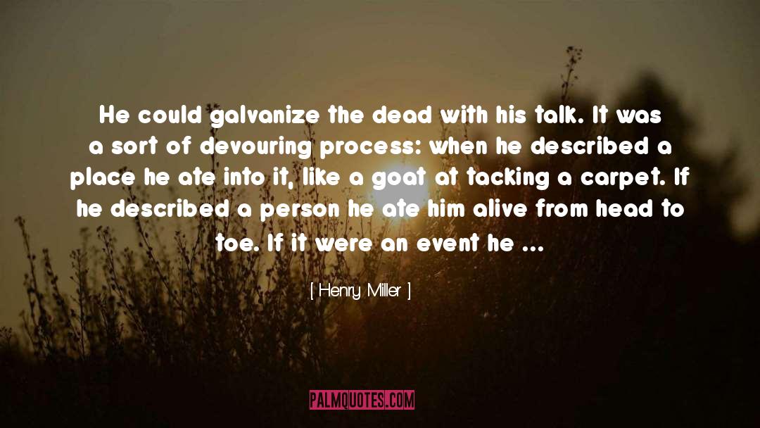 Devouring quotes by Henry Miller