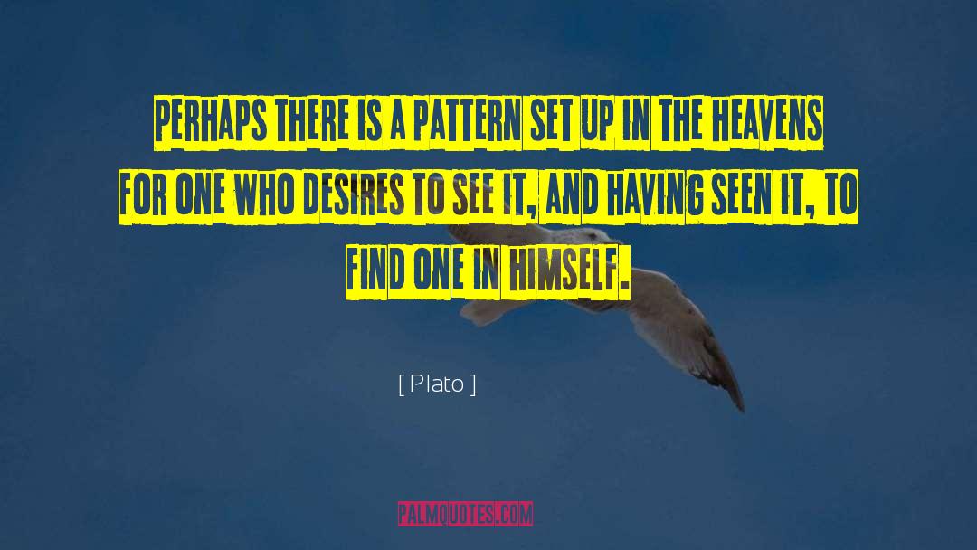 Devouring The Heavens quotes by Plato