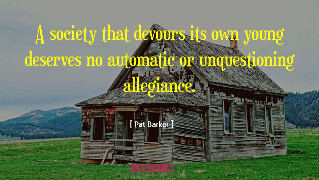 Devours quotes by Pat Barker