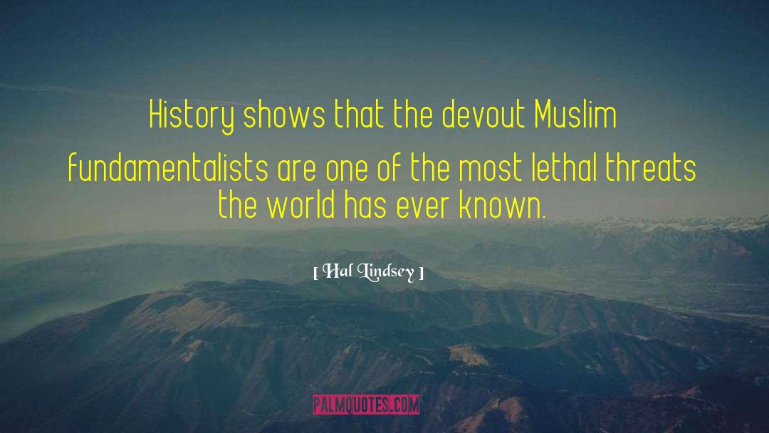 Devout Muslim quotes by Hal Lindsey