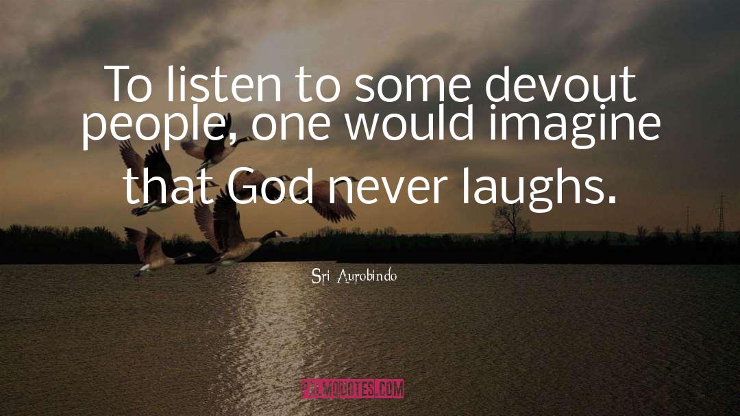 Devout quotes by Sri Aurobindo