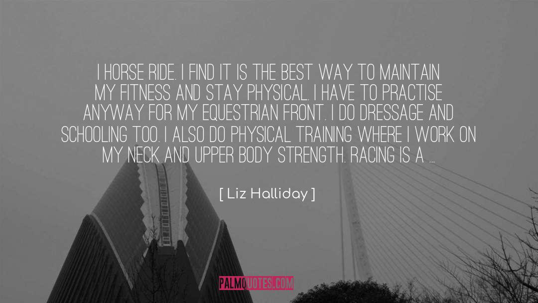Devoux Dressage quotes by Liz Halliday