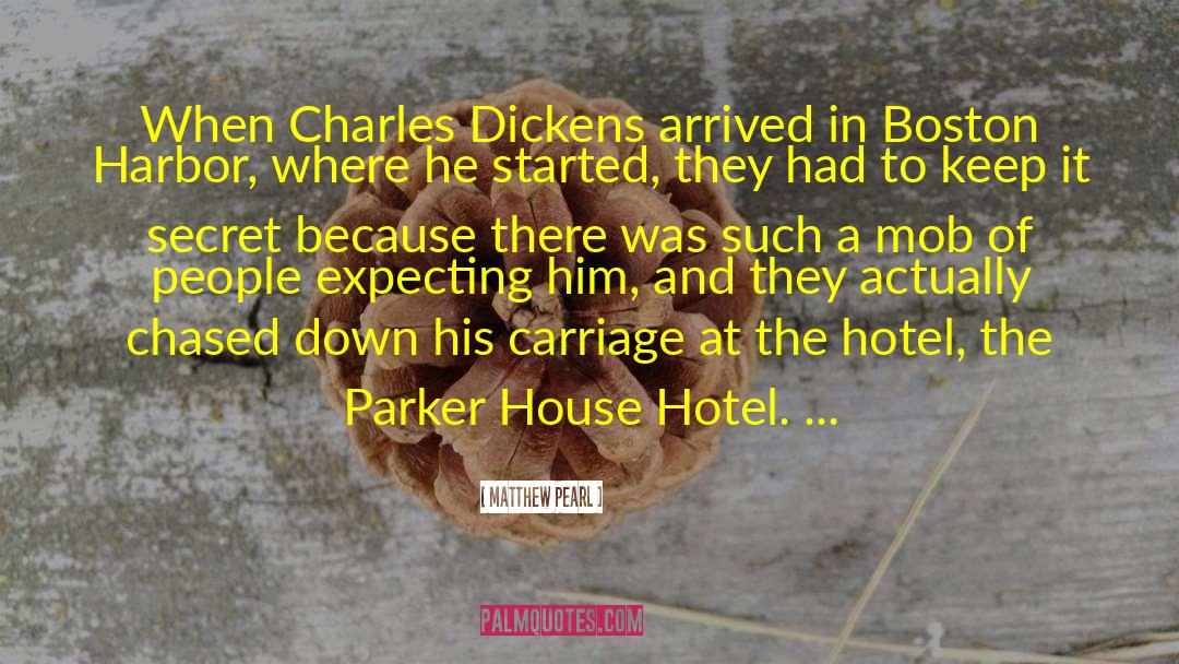 Devshree Hotel quotes by Matthew Pearl