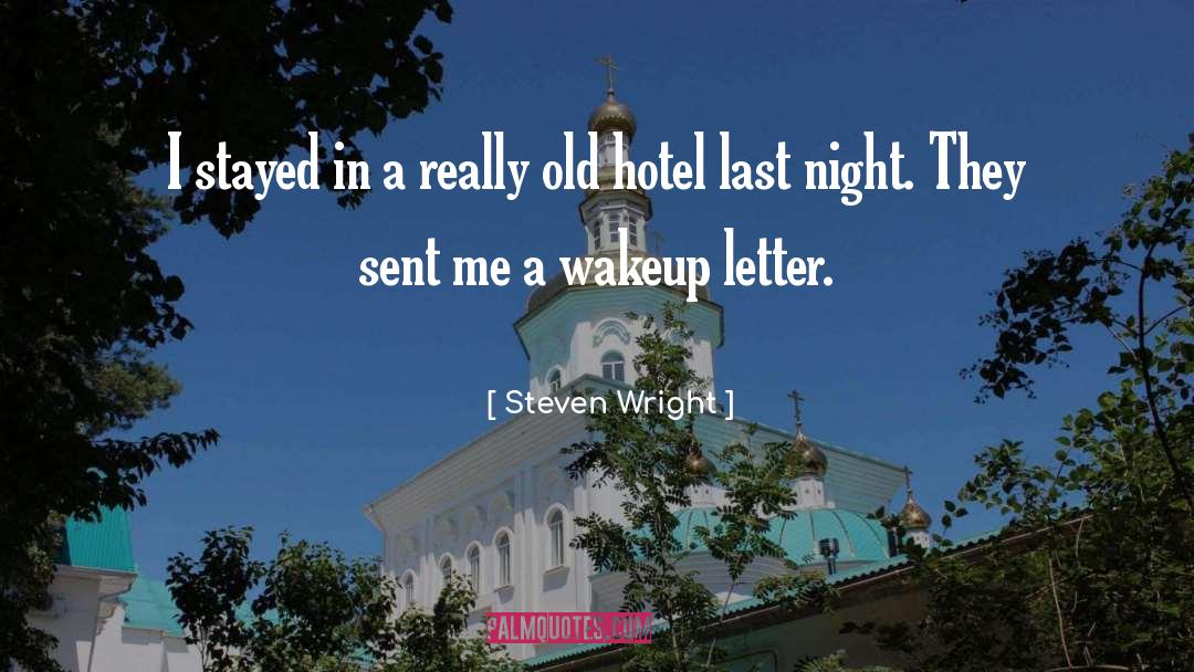 Devshree Hotel quotes by Steven Wright