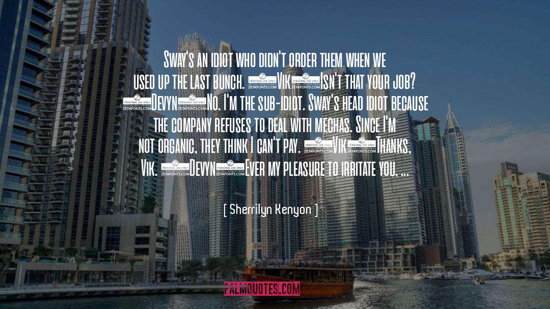 Devyn quotes by Sherrilyn Kenyon