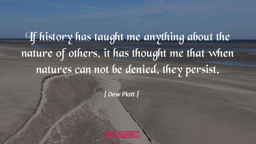 Dew Platt quotes by Dew Platt