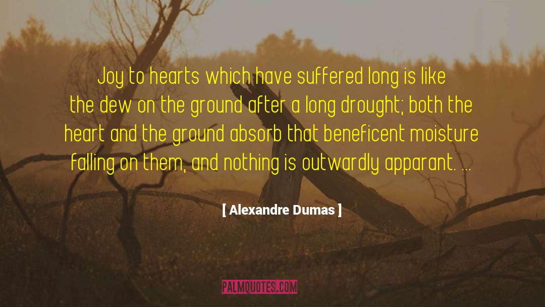 Dew quotes by Alexandre Dumas