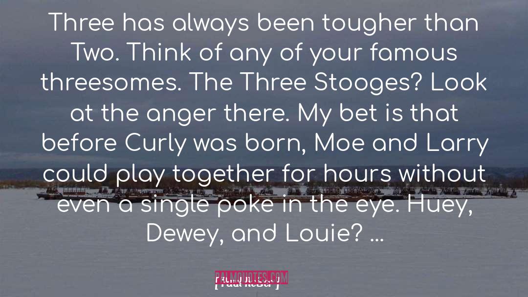 Dewey quotes by Paul Reiser