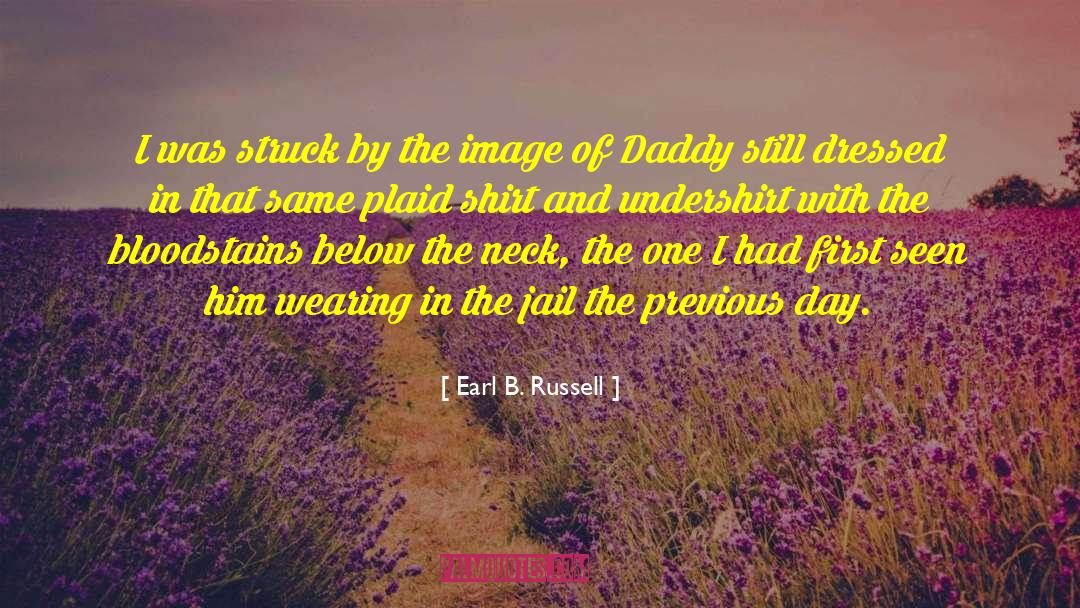 Dewon Earl quotes by Earl B. Russell