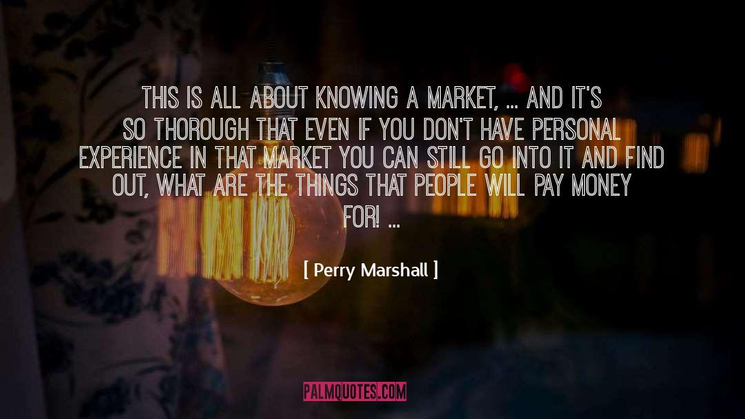 Dex Perry quotes by Perry Marshall