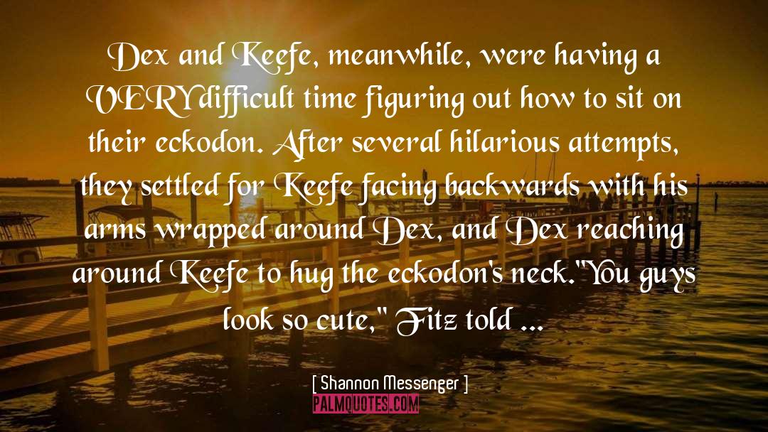 Dex quotes by Shannon Messenger