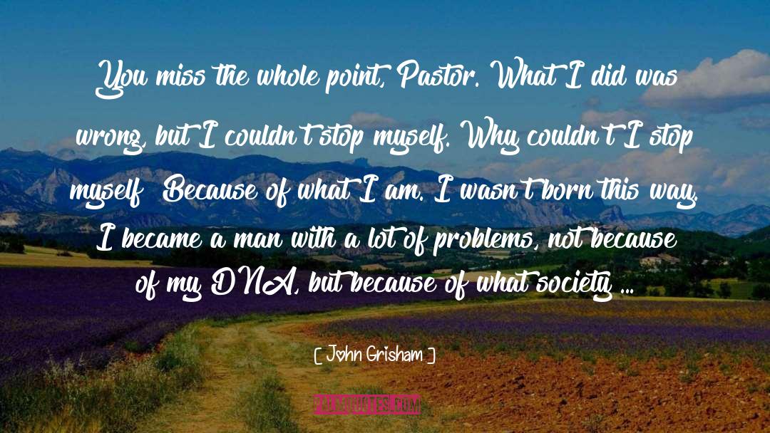 Dex To Em quotes by John Grisham