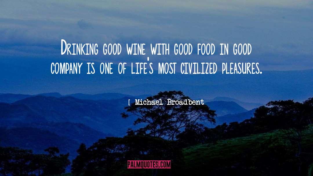 Dexheimer Wine quotes by Michael Broadbent