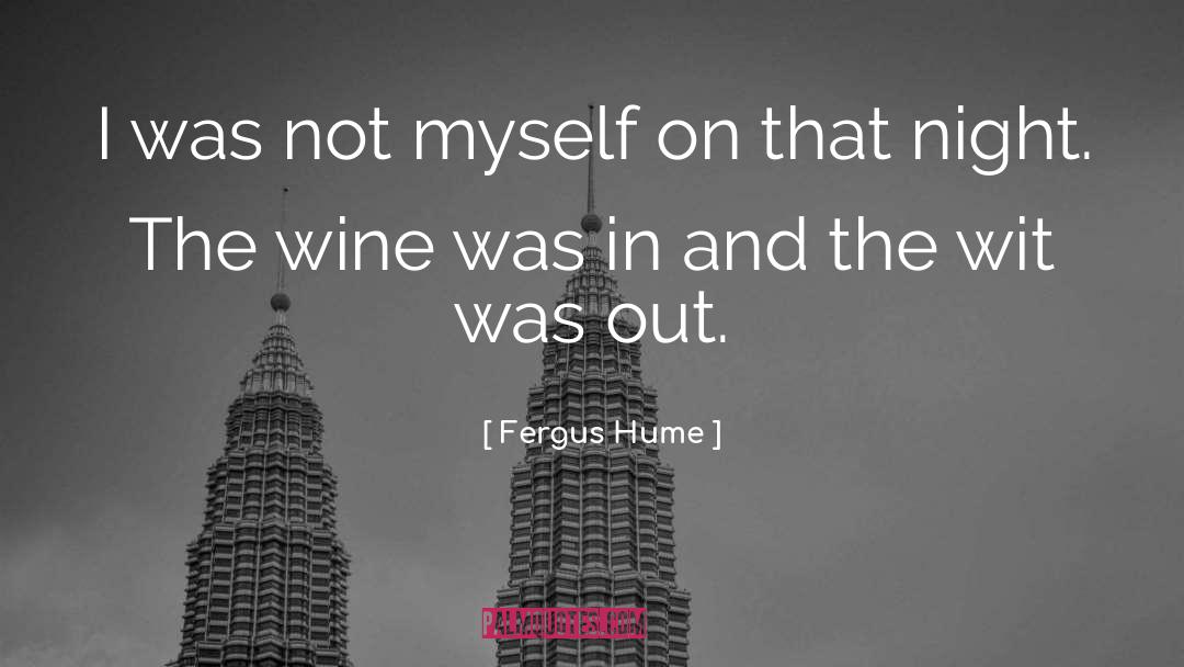 Dexheimer Wine quotes by Fergus Hume