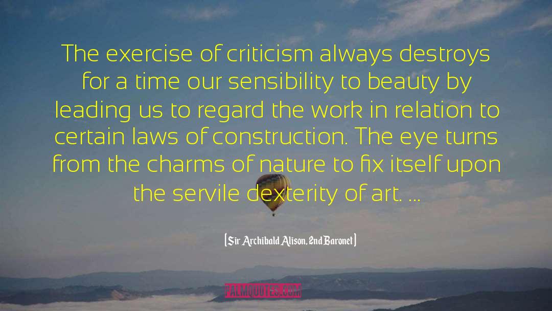 Dexterity quotes by Sir Archibald Alison, 2nd Baronet