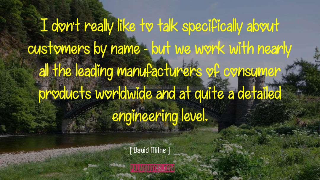 Dgr Engineering quotes by David Milne