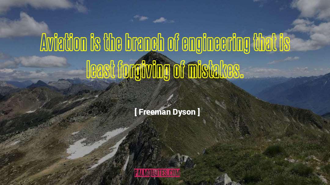 Dgr Engineering quotes by Freeman Dyson