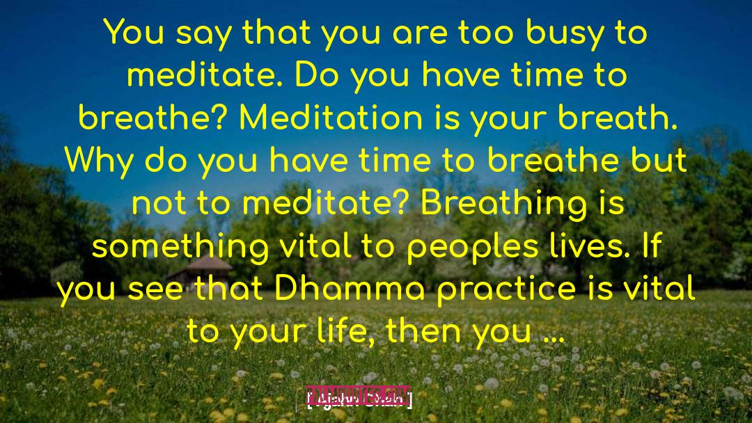 Dhamma quotes by Ajahn Chah