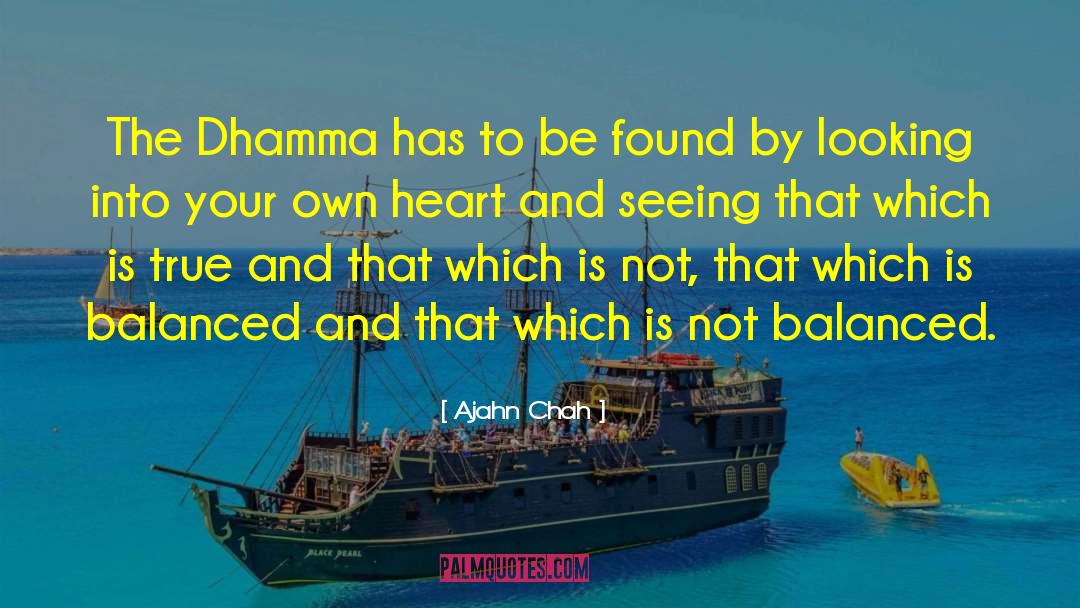 Dhamma quotes by Ajahn Chah