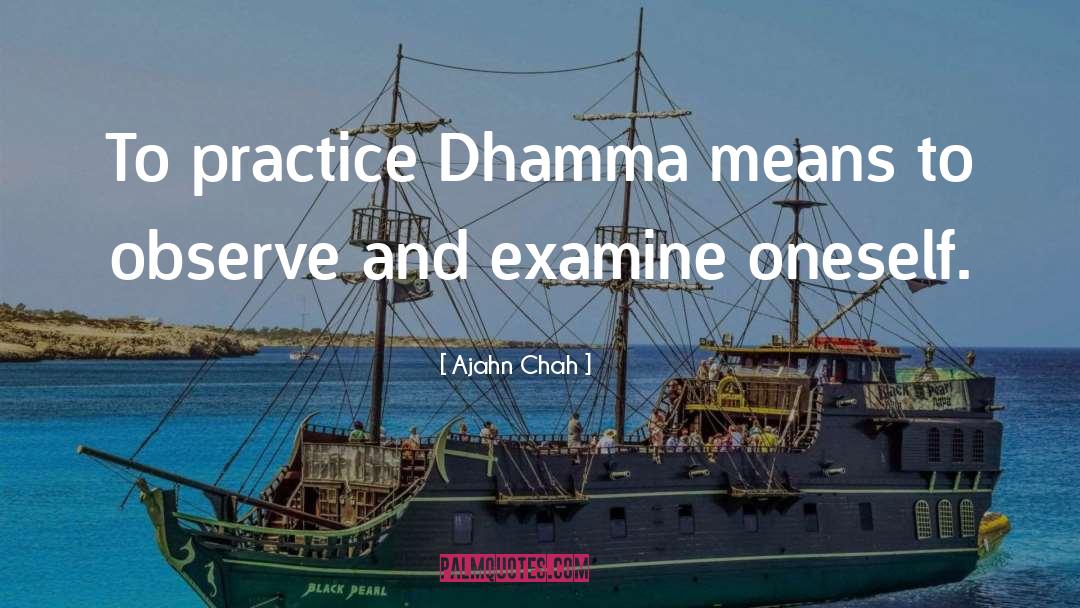 Dhamma quotes by Ajahn Chah