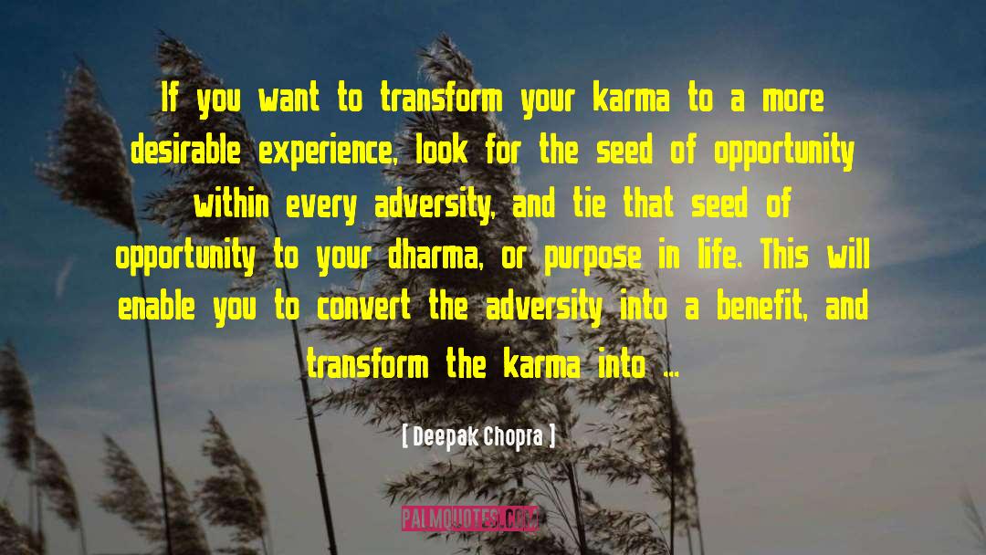 Dharma quotes by Deepak Chopra