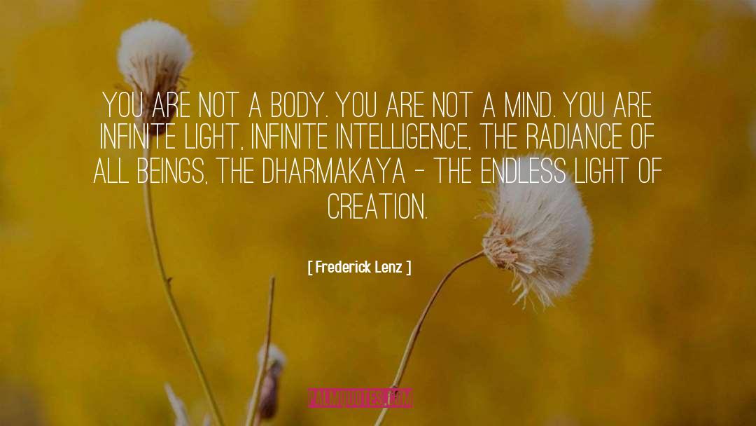 Dharmakaya quotes by Frederick Lenz