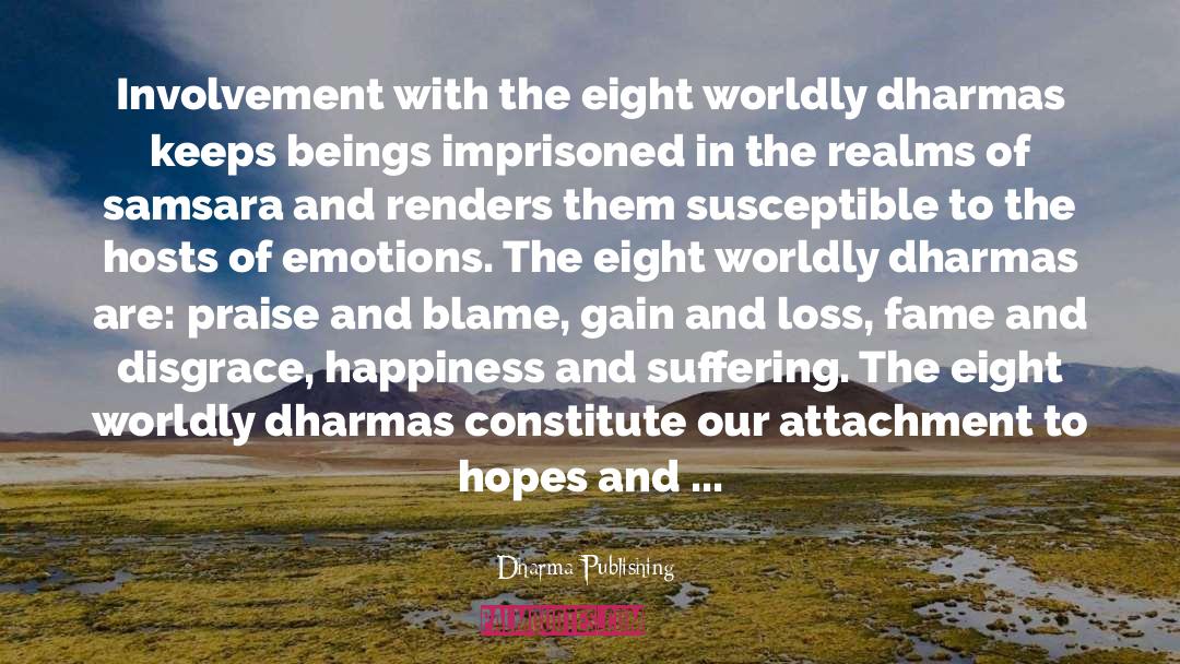Dharmas quotes by Dharma Publishing