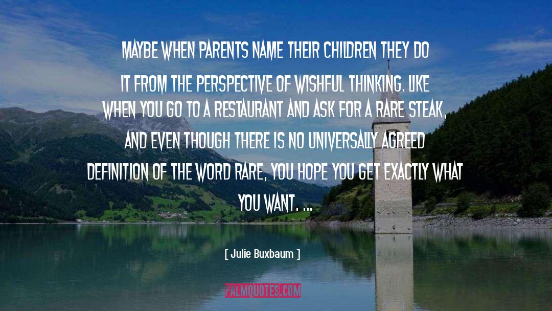 Di Castros Restaurant quotes by Julie Buxbaum