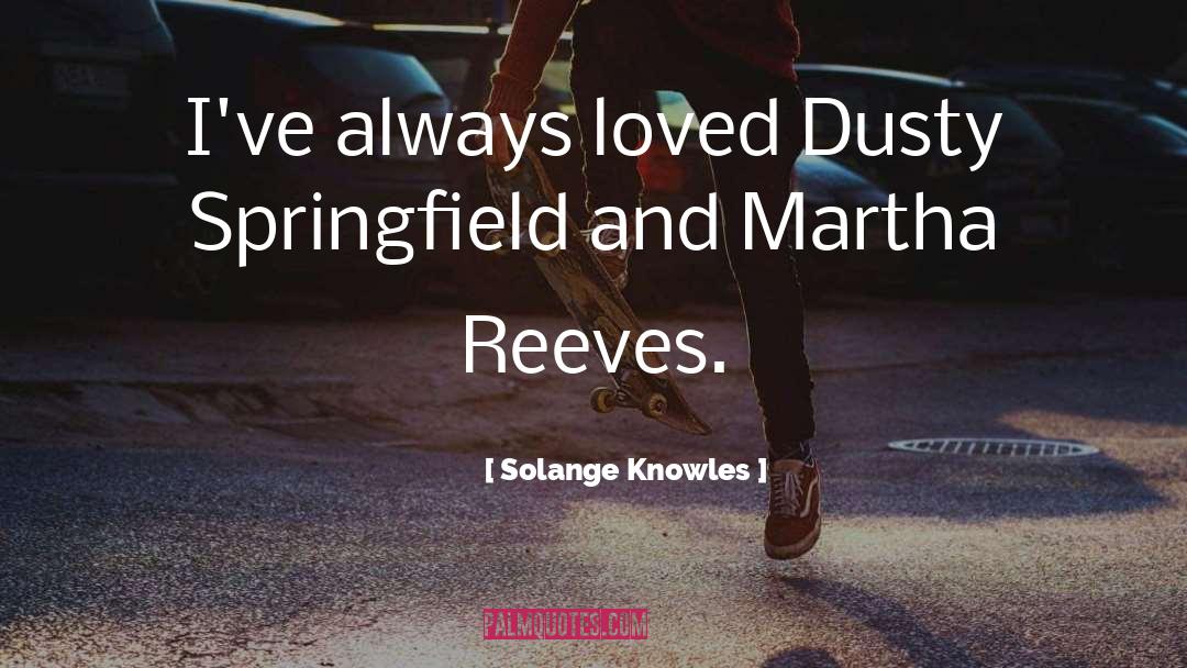 Dia Reeves quotes by Solange Knowles