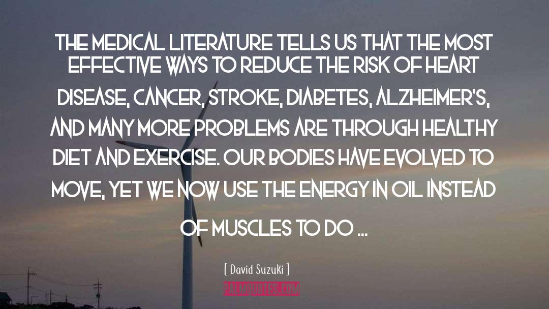 Diabetes quotes by David Suzuki