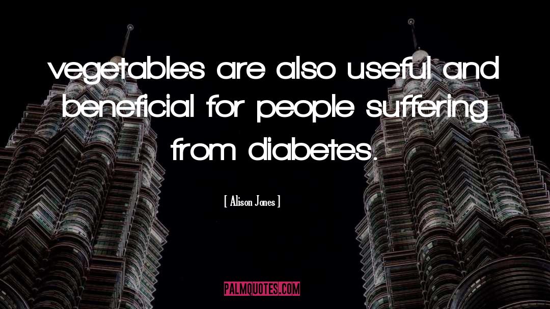 Diabetes quotes by Alison Jones