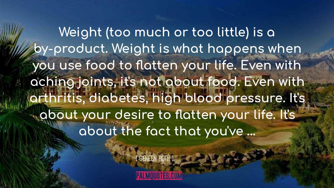 Diabetes quotes by Geneen Roth