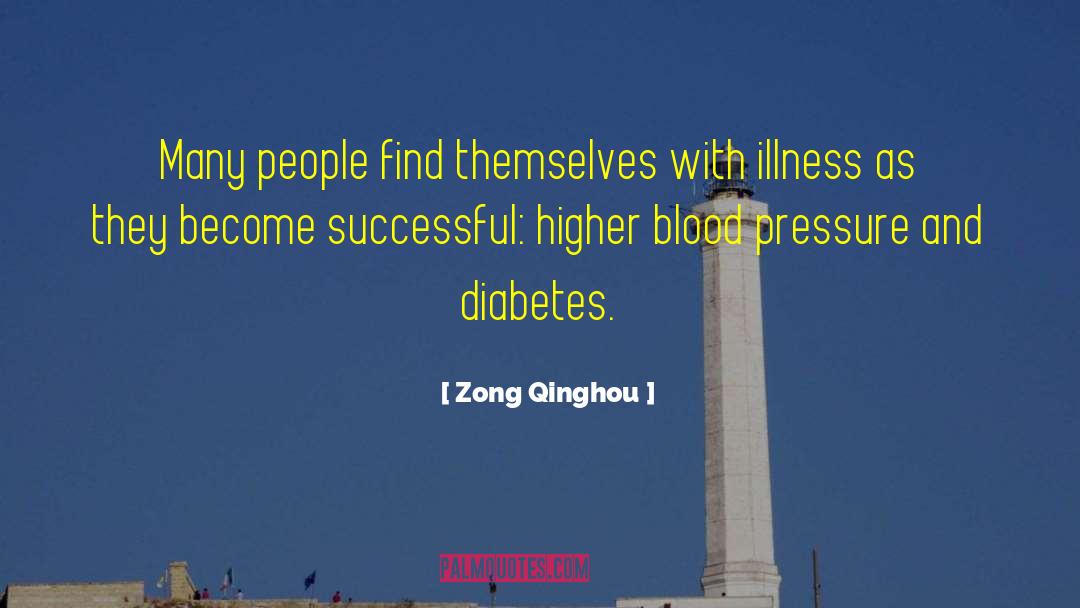 Diabetes quotes by Zong Qinghou