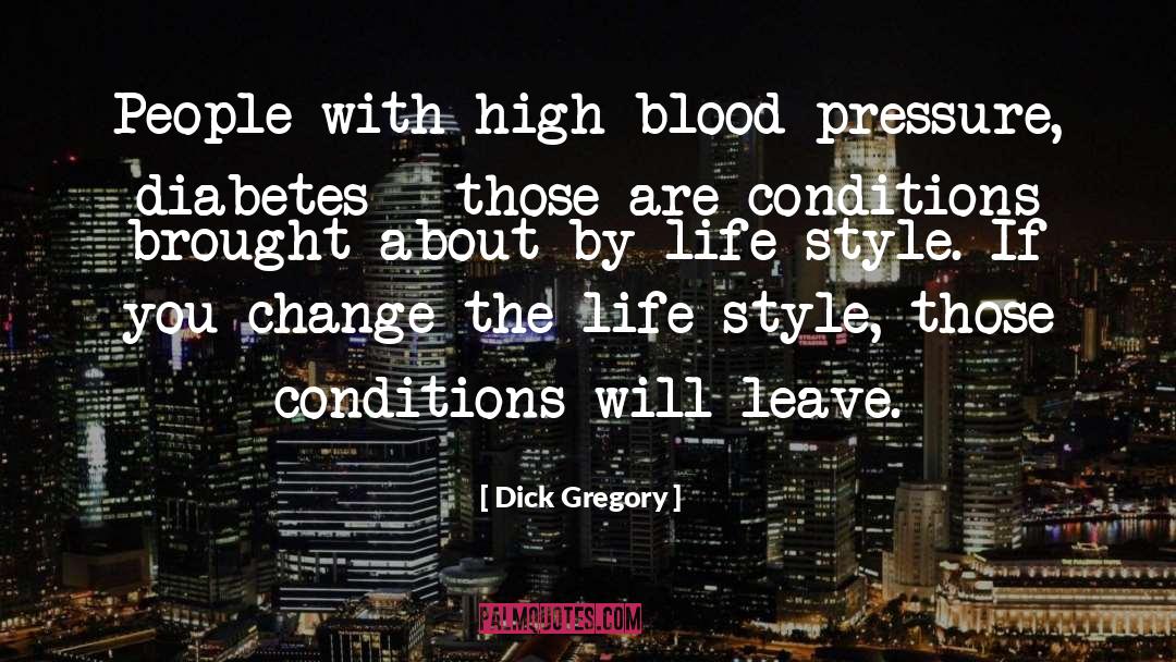 Diabetes quotes by Dick Gregory